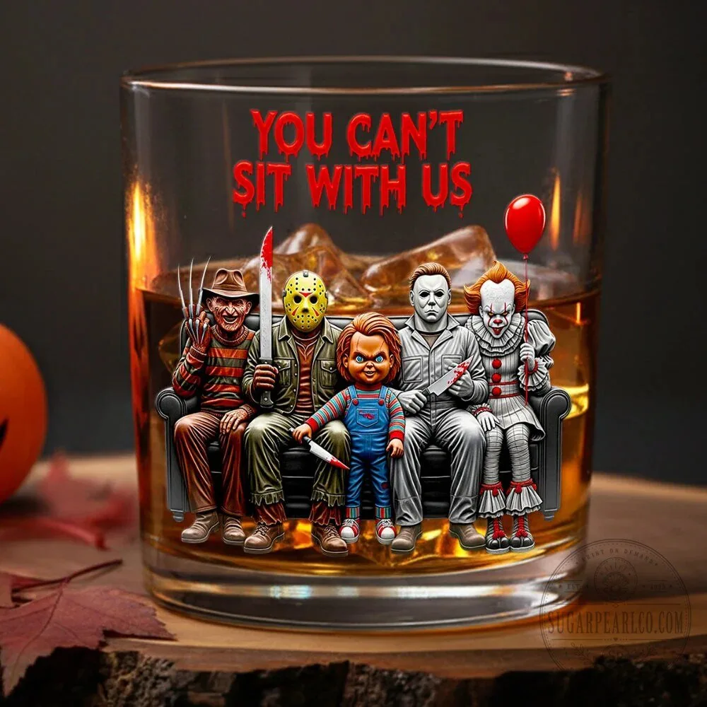 Halloween Horror Movie Villains You Can't Sit With Us Drinking Glass 10 Halloween Horror Movie Villains You Can
